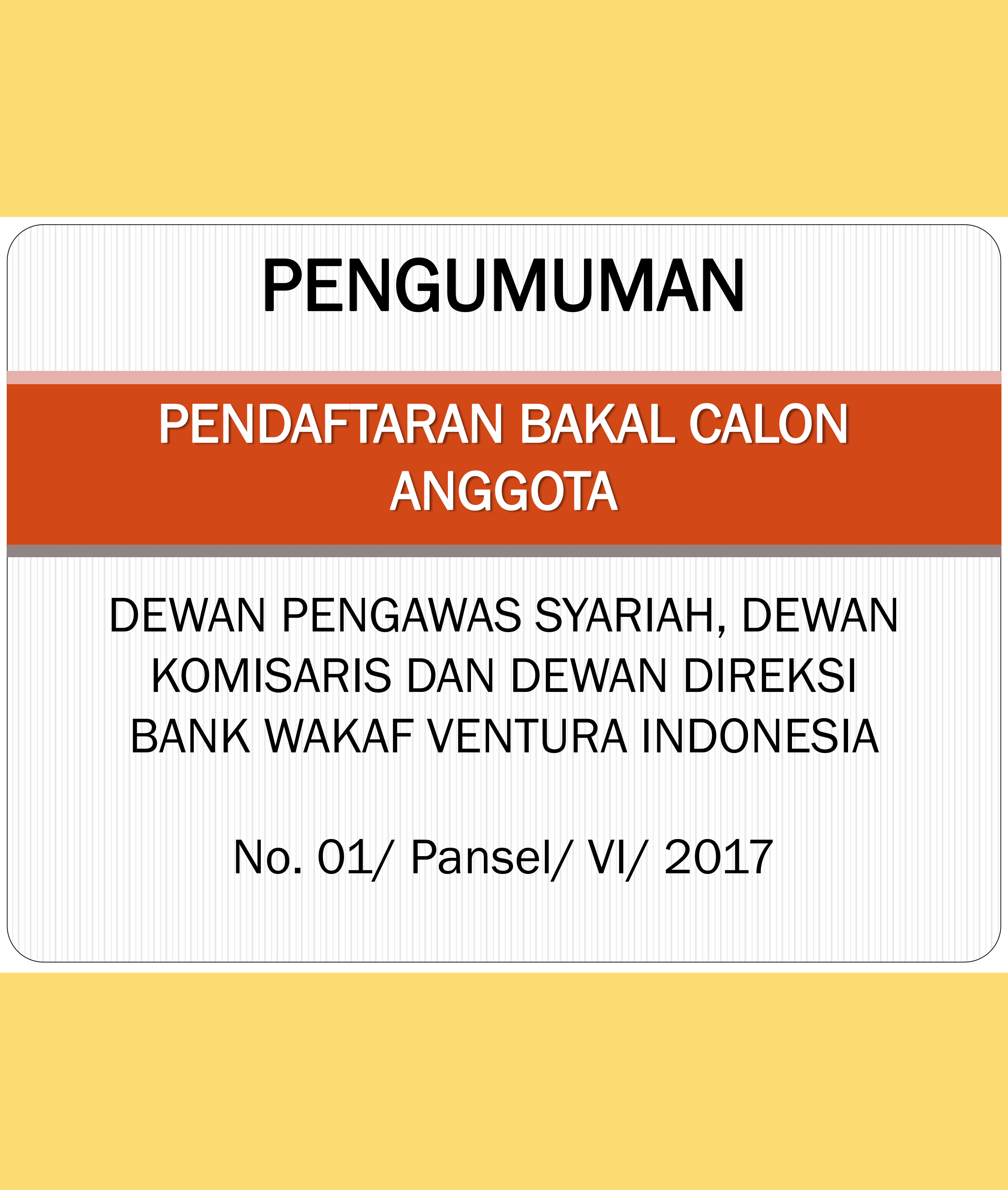 Pendaftaran DPS, Komisaris dan Direksi Bank Wakaf Ventura Dibuka