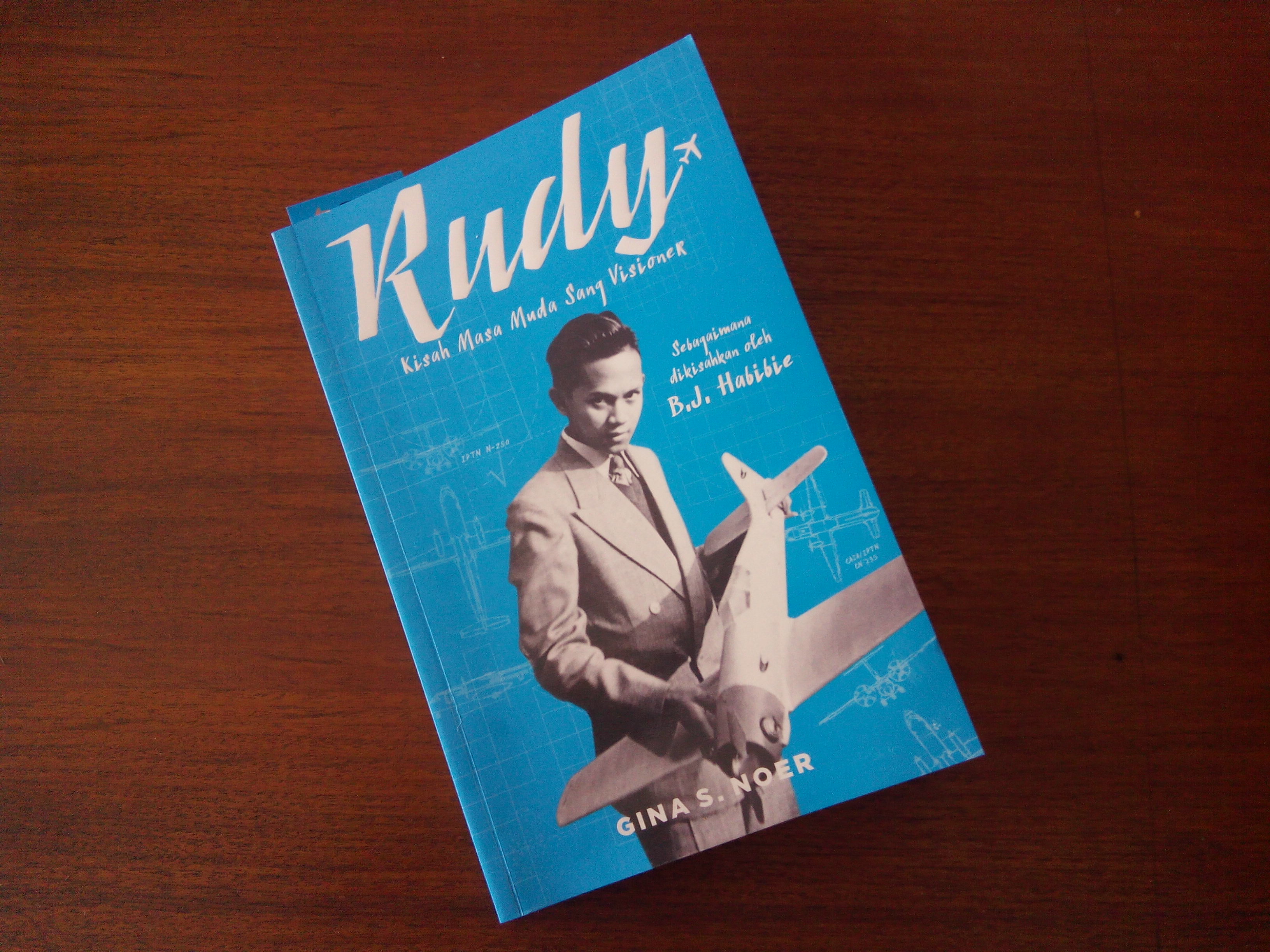 R U D Y: Kisah Masa Muda Sang Visioner